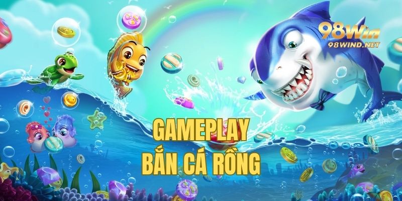 Gameplay chi tiết trong trò chơi dành cho người mới