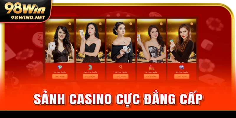 Sảnh casino mang tới không gian cược chân thực siêu đẳng cấp