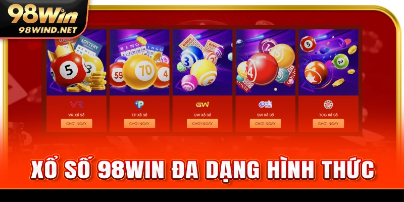 Trải nghiệm đa dạng loại hình xổ số trên hệ thống 98 WIN