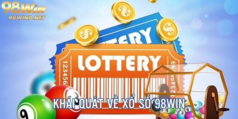 Khái quát chung về chuyên mục lottery của 98win 